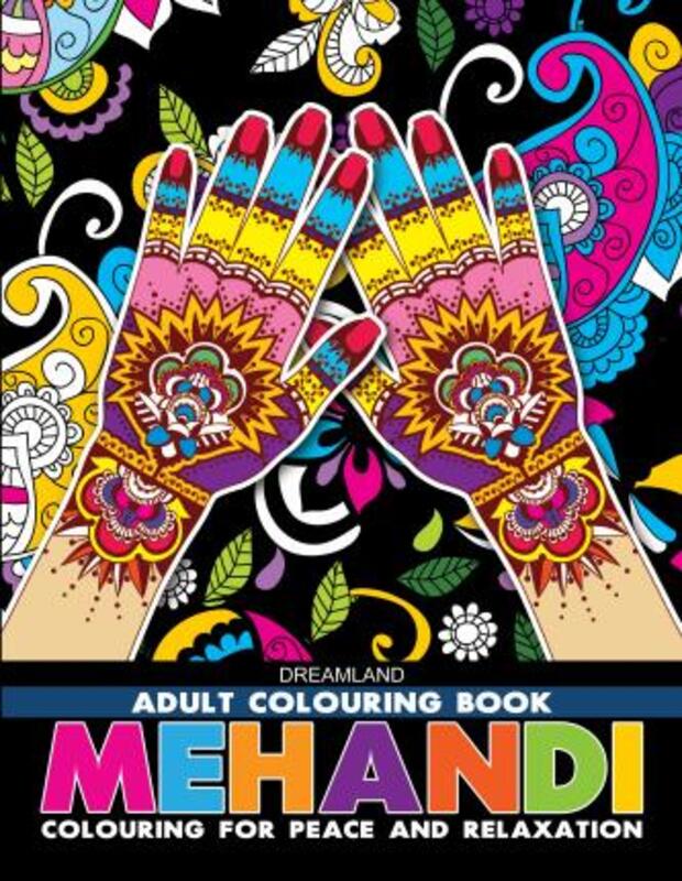 

Mehandi Colouring Book For Adults, Paperback Book, By: Dreamland Publications