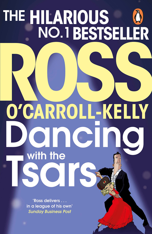 

Dancing with The Tsars, Paperback Book, By: Ross O'Carroll-Kelly