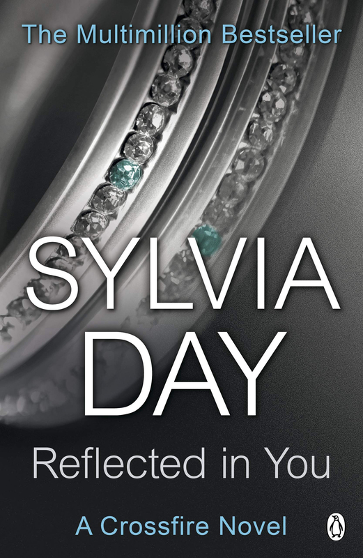 

Reflected in You, Paperback Book, By: Sylvia Day