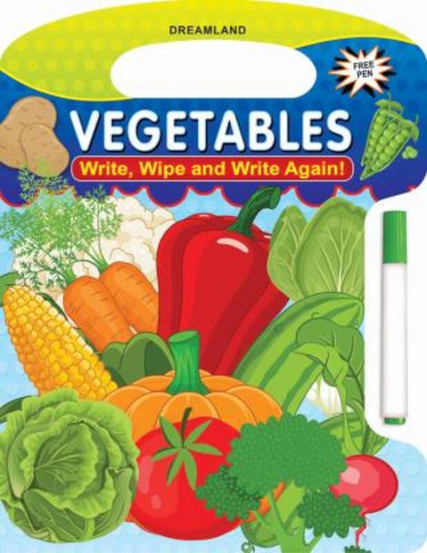 

Write And Wipe Book Vegetables, Paperback Book, By: Dreamland Publications