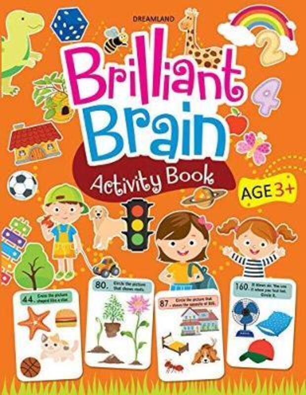 

Brilliant Brain Activity Book 3+, Paperback Book, By: Dreamland Publications