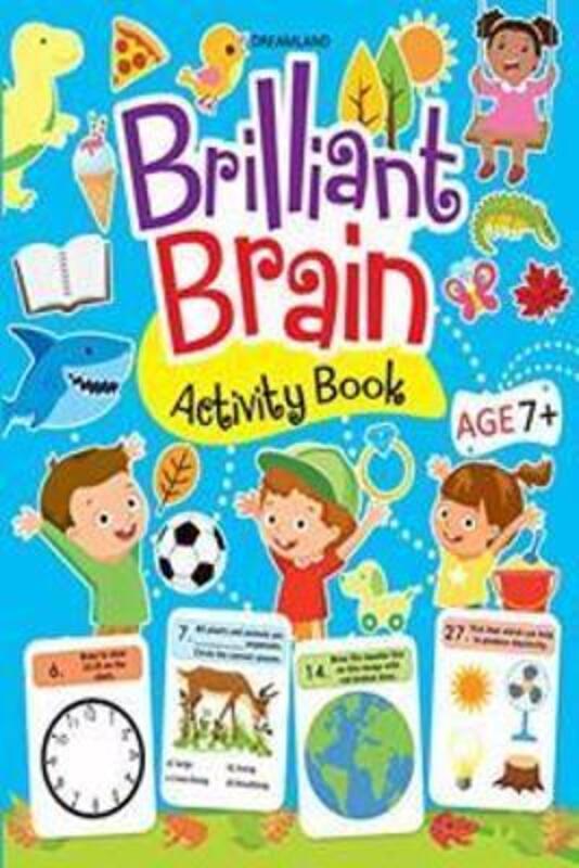 

Brilliant Brain Activity Book 7+, Paperback Book, By: Dreamland Publications