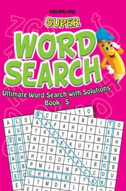 

Super Word Search Part 5, Paperback Book, By: Dreamland Publications