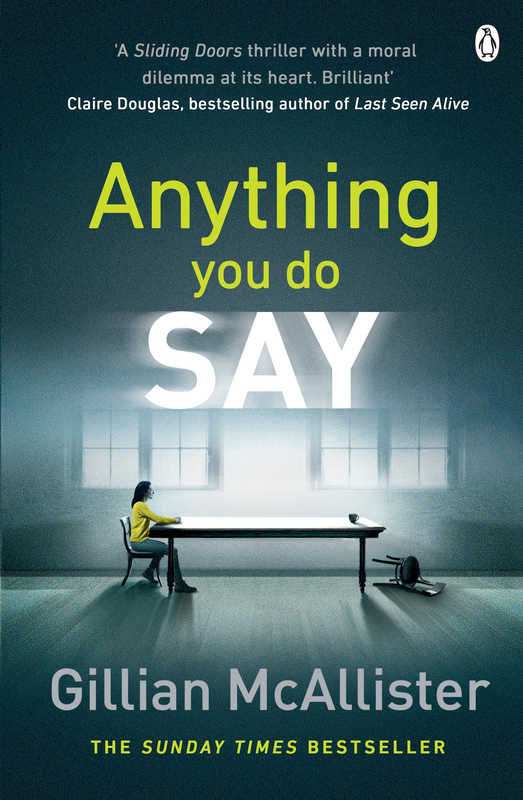 

Anything You Do Say, Paperback Book, By: Gillian Mcallister