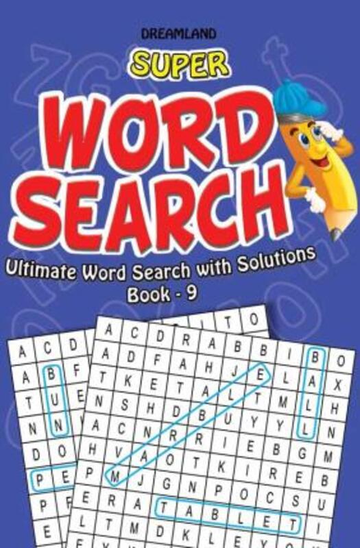 

Super Word Search Part 9, Paperback Book, By: Dreamland Publications