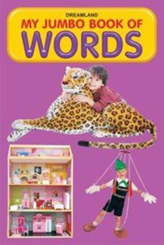 

My Jumbo Book Words, Paperback Book, By: Dreamland Publications