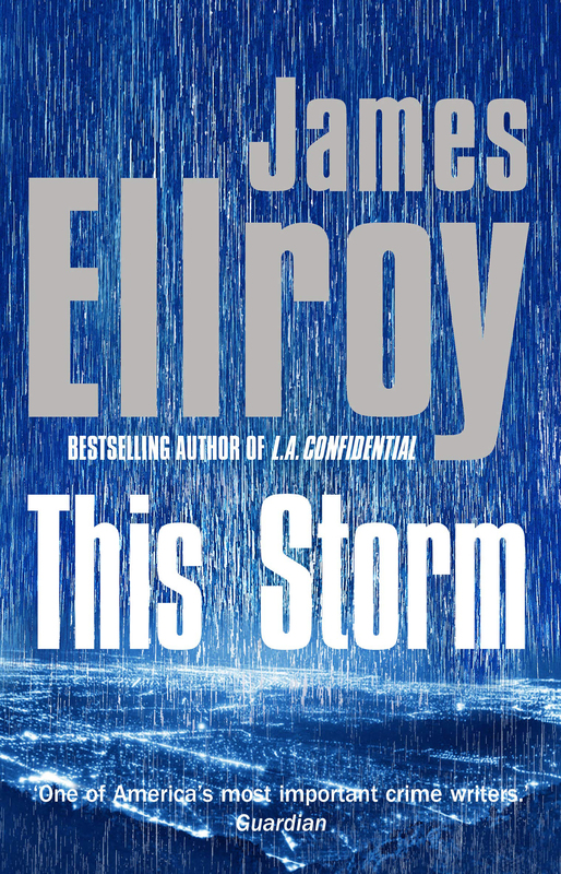 

This Storm, Paperback Book, By: James Ellroy