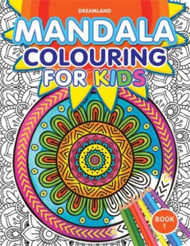 

Mandala Colouring For Kids, Paperback Book, By: Dreamland Publications