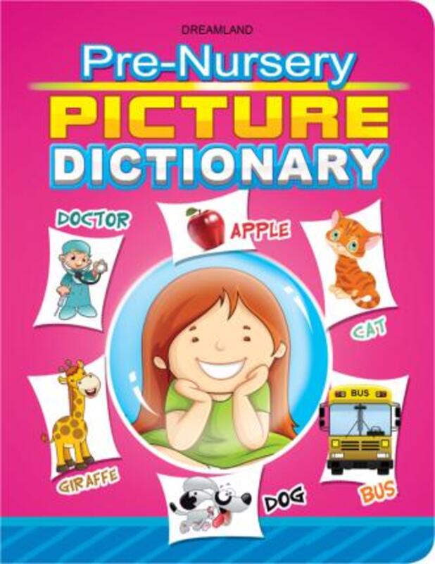 

Pre-Nursery Picture Dictionary, Paperback Book, By: Dreamland Publications