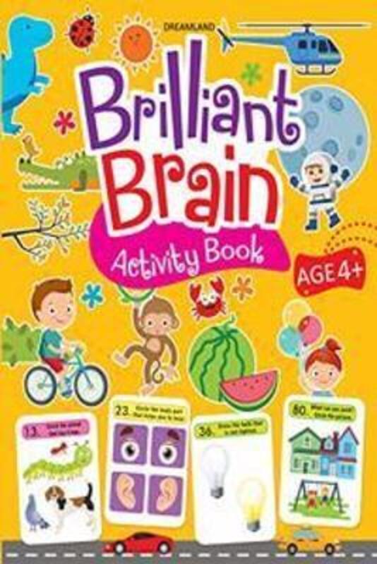 

Brilliant Brain Activity Book 4+, Paperback Book, By: Dreamland Publications
