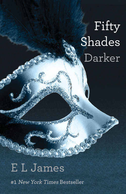 

El James: Fifty Shades Darker, Paperback Book, By: E L James