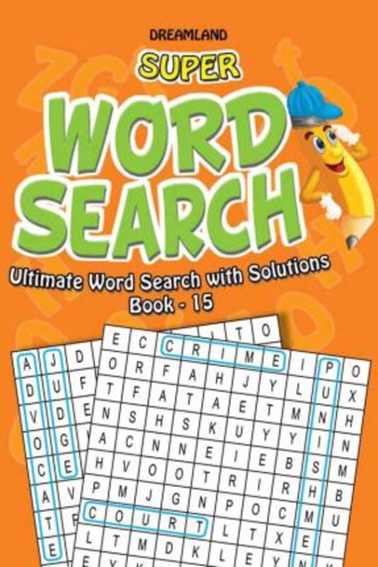 

Super Word Search Part 15, Paperback Book, By: Dreamland Publications