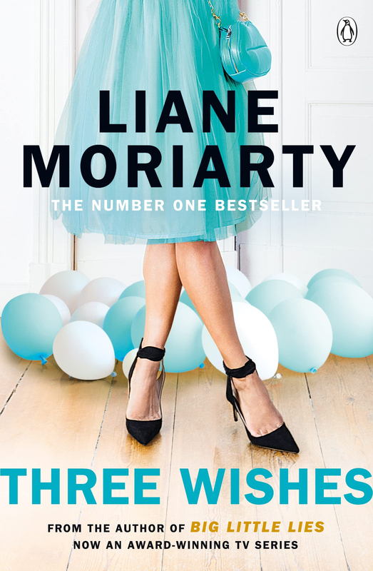 

Three Wishes, Paperback Book, By: Liane Moriarty