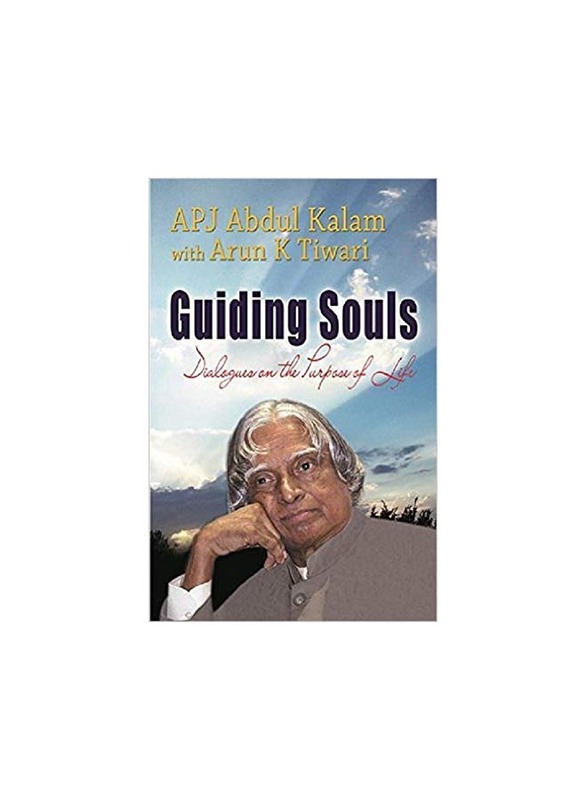 

Guiding Souls: Dialogues on the Purpose of Life, Paperback Book, By: A P J Abdul Kalam