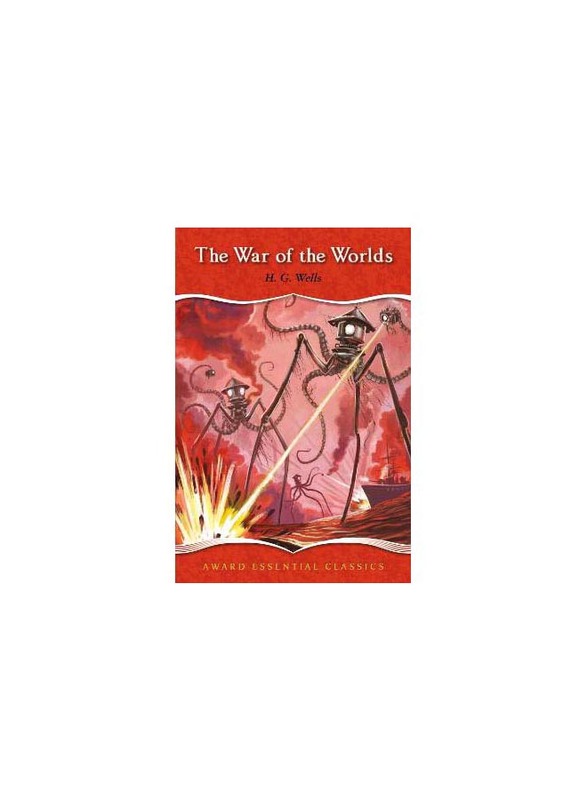 

War of the Worlds Classics Award Essential Classics, Hardcover, By: H G Wells