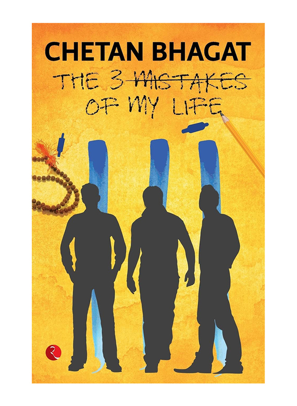 

The 3 Mistakes Of My Life, Paperback Book, By: Chetan Bhagat