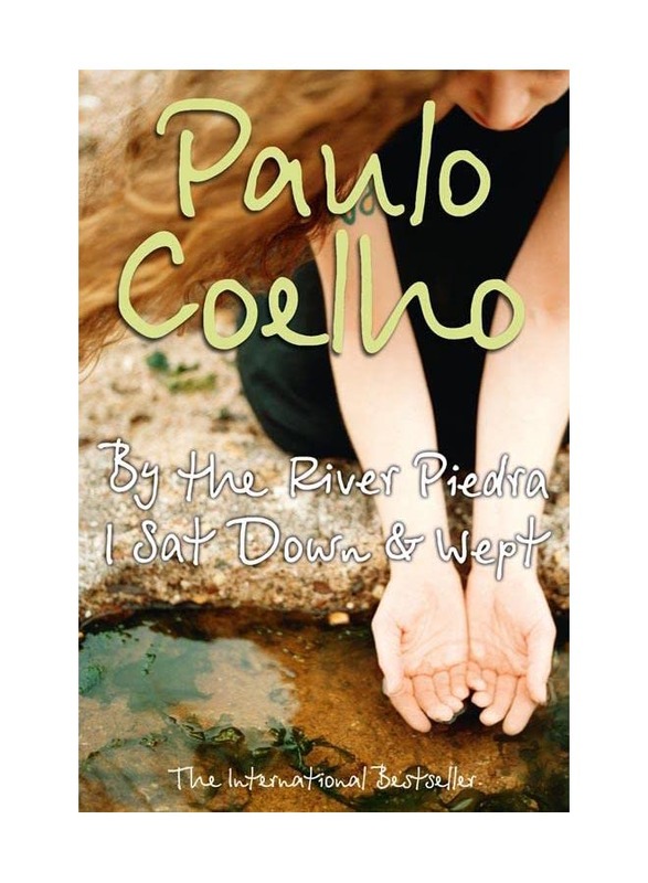 

By the River Piedra I Sat Down and Wept, Paperback, By: Paulo Coelho