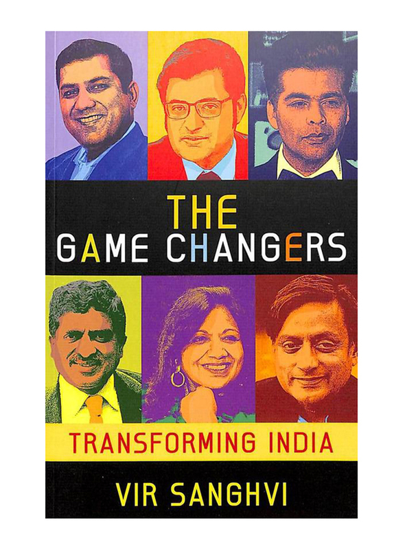 

The Game Changers Transforming India, Paperback, By: Vir Sanghvi