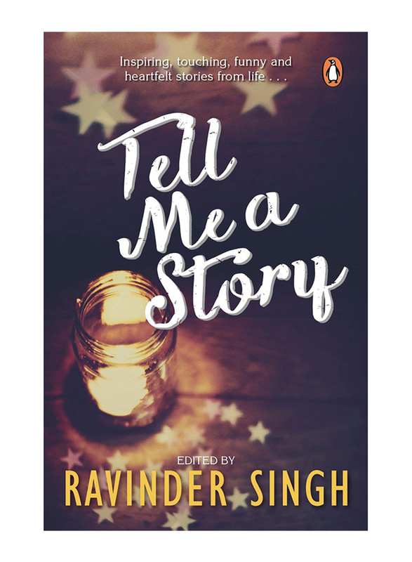 

Tell Me a Story, Paperback, By: Ravinder Singh