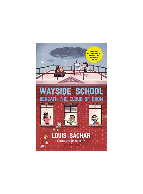 

Wayside School Beneath the Cloud of Doom, Softcover, By: Louis Sachar