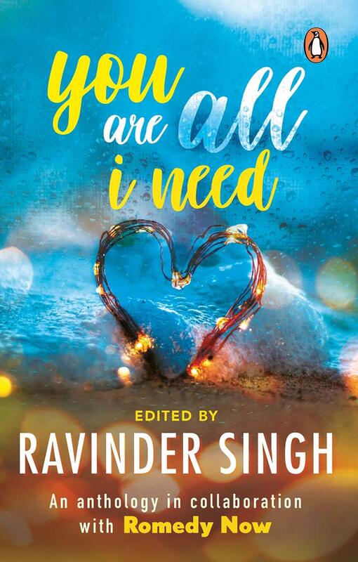 

You Are All I Need, Paperback, By: Ravinder Singh