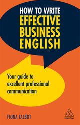 How to Write Effective Business English, Paperback Book, By: Fiona Talbot