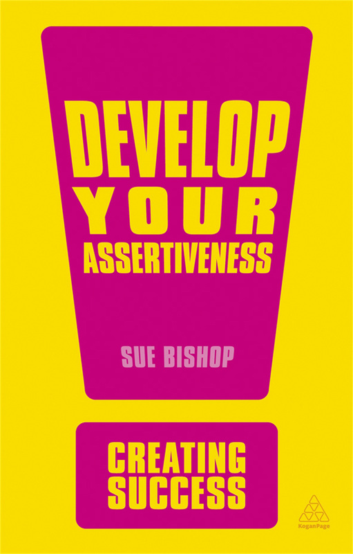 Develop Your Assertiveness, Paperback Book, By: Sue Bishop