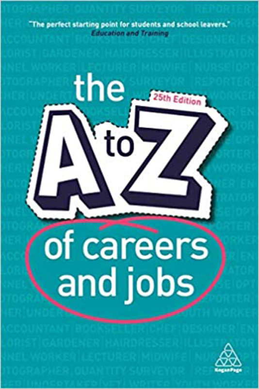 The A-Z of Careers and Jobs, Paperback Book, By: Kogan Page Editorial