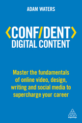 Confident Digital Content, Paperback Book, By: Adam Waters