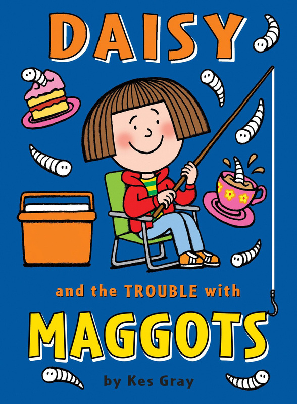 

Daisy and the Trouble with Maggots, Paperback Book, By: Kes Gray