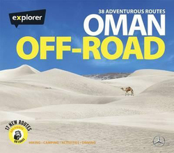 Oman Off-Road, Hardcover Book, By: Explorer Publishing
