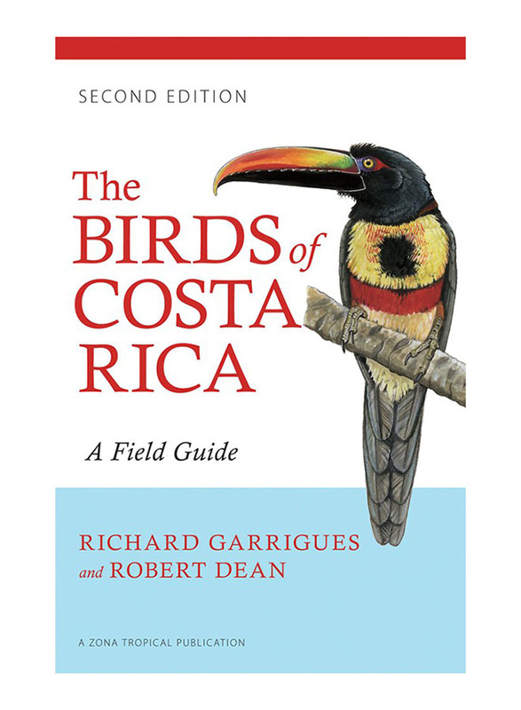

The Birds of Costa Rica: A Field Guide, Paperback Book, By: Richard Garrigues