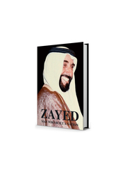 Zayed is a man who built a nation (English), Hardcover Book, By: Graeme H. Wilson