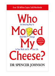 Who Moved My Cheese, Paperback Book, By: Spencer Johnson