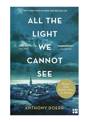 All the Light We Cannot See, Paperback Book, By: Anthony Doerr