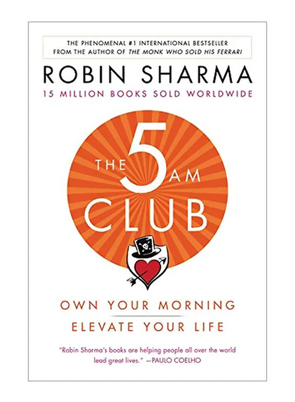 The 5 AM Club: Own Your Morning. Elevate Your Life, Paperback Book, By: Robin Sharma