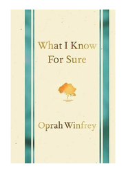 What I Know for Sure, Paperback Book, By: Oprah Winfrey