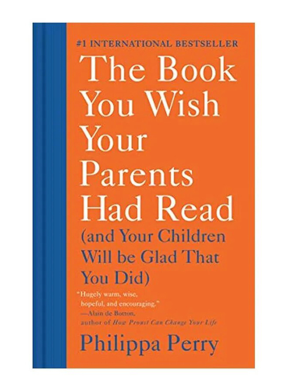 The Book You Wish Your Parents Had Read, Hardcover Book, By: Philippa Perry