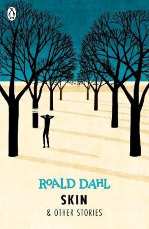 

Skin and Other Stories, Paperback Book, By: Roald Dahl