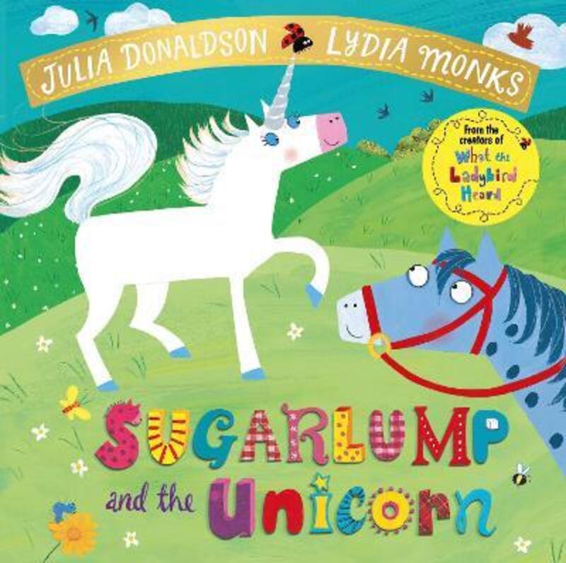 

Sugarlump and the Unicorn, Paperback Book, By: Julia Donaldson