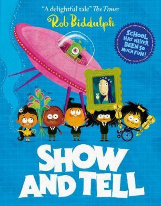 

Show and Tell, Paperback Book, By: Rob Biddulph