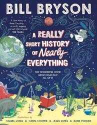 A Really Short History of Nearly Everything, Paperback Book, By: Bill Bryson