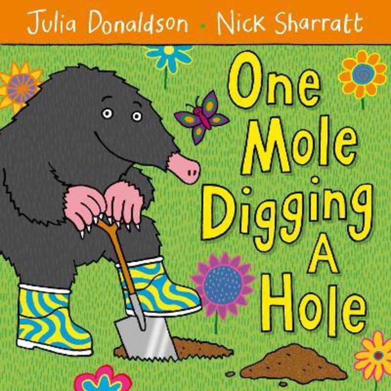 

One Mole Digging A Hole, Paperback Book, By: Julia Donaldson