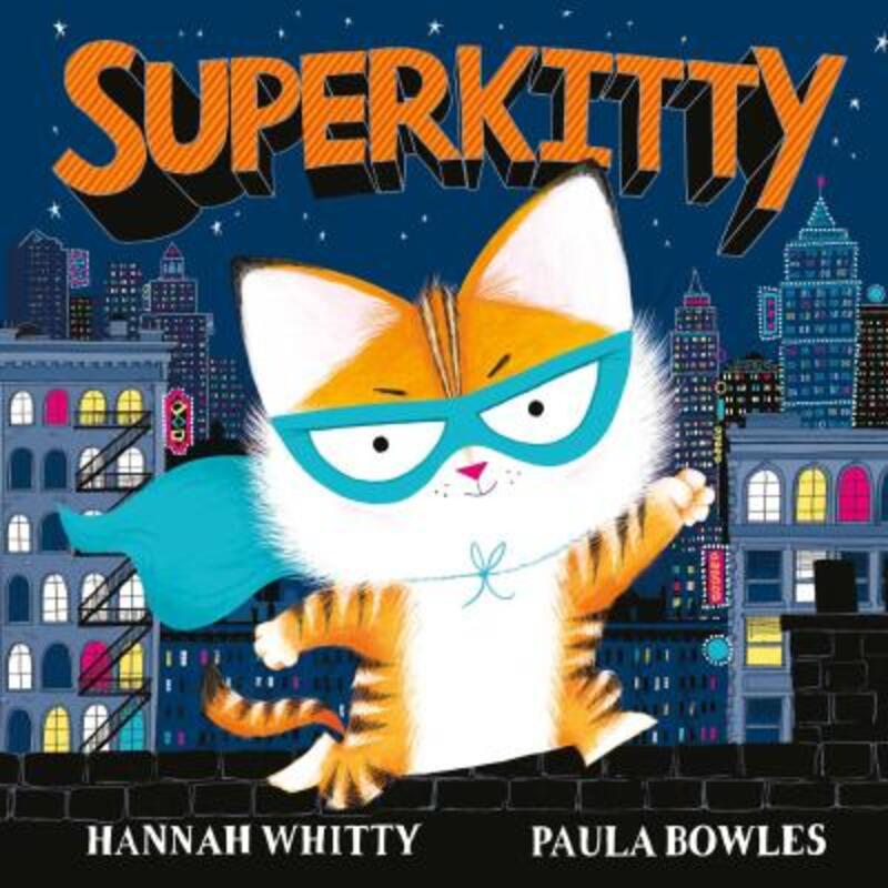 

Superkitty, Paperback Book, By: Hannah Whitty