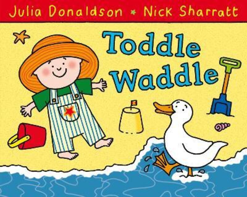 

Toddle Waddle, Paperback Book, By: Julia Donaldson