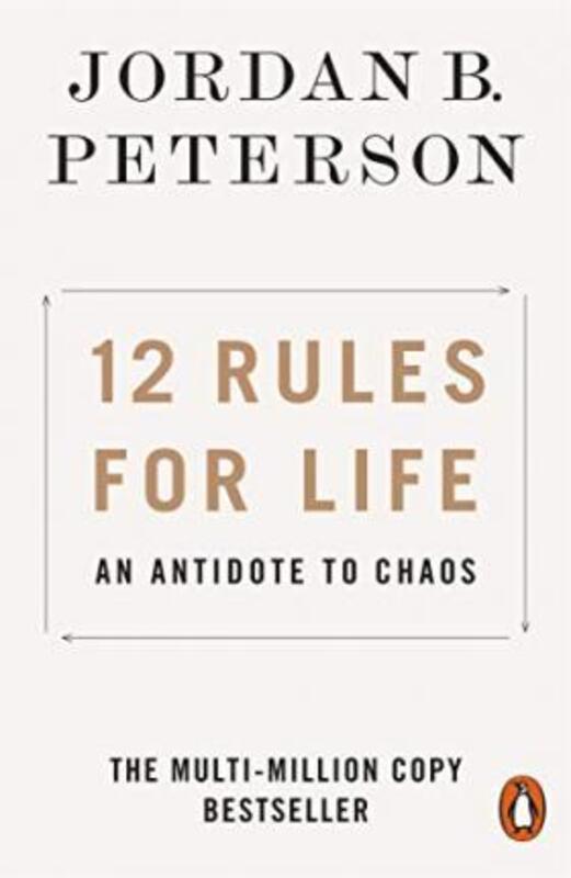 

12 Rules For Life: An Antidote To Chaos, Paperback Book, By: Jordan B. Peterson