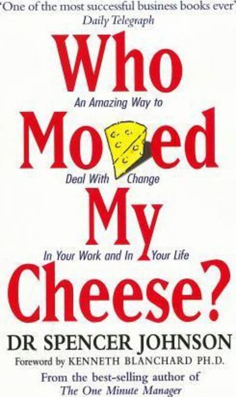 

Who Moved My Cheese, Paperback Book, By: Dr Spencer Johnson