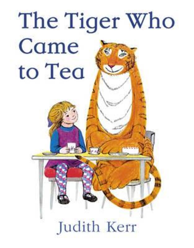 

The Tiger Who Came to Tea, Paperback Book, By: Judith Kerr