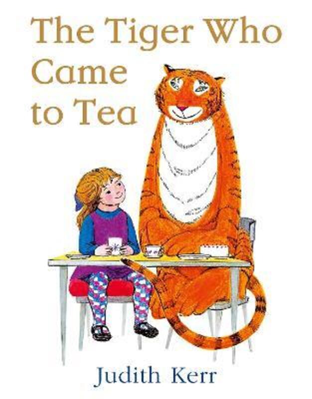 

The Tiger Who Came to Tea, Paperback Book, By: Judith Kerr