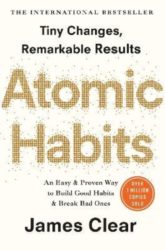 

Atomic Habits: the life-changing million-copy #1 bestseller, Paperback Book, By: James Clear